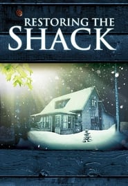 Watch Restoring the Shack