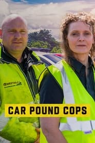 Watch Car Pound Cops: Give Me My Car Back!