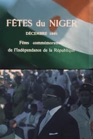 Watch Niger Festivals: December 1961 - Niger Independence Days