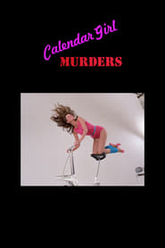 Watch Calendar Girl Murders