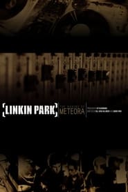 Watch The Making of Meteora