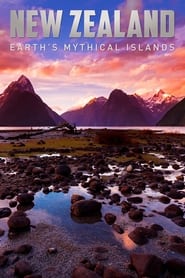 Watch New Zealand: Earth's Mythical Islands