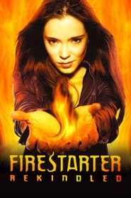 Watch Firestarter: Rekindled