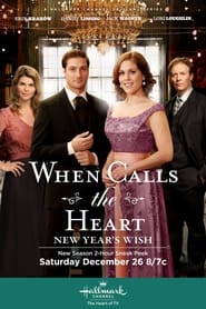 Watch When Calls The Heart: New Year's Wish