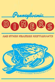 Watch Pennsylvania Diners and Other Roadside Restaurants