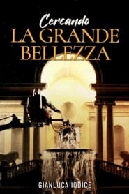 Watch Cercando La grande bellezza