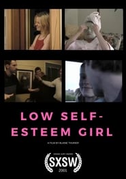 Watch Low Self-Esteem Girl