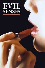 Watch Evil Senses