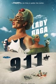 Watch Lady Gaga - 911 (Short Film)