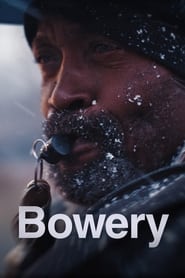 Watch Bowery