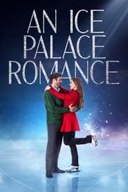 Watch An Ice Palace Romance