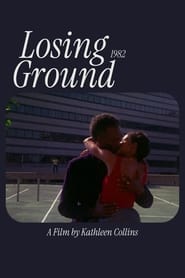 Watch Losing Ground