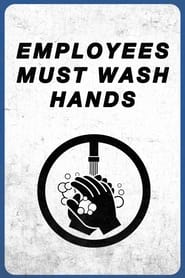 Watch Employees Must Wash Hands