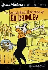 Watch The Completely Mental Misadventures of Ed Grimley