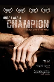 Watch Once I Was a Champion