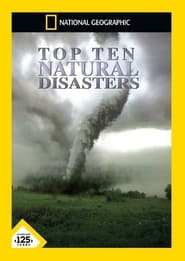 Watch Top Ten Natural Disasters