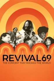 Watch Revival69: The Concert That Rocked the World