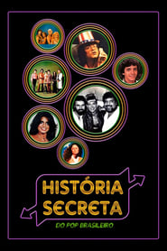 Watch História Secreta do Pop Brasileiro