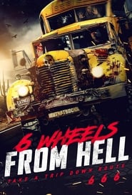 Watch 6 Wheels From Hell!