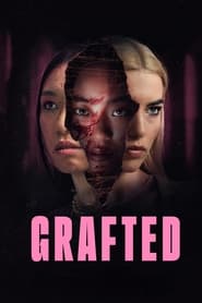 Watch Grafted