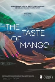 Watch The Taste of Mango