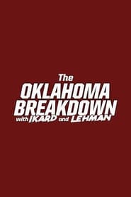 Watch The Oklahoma Breakdown with Ikard and Lehman