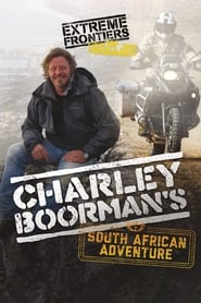 Watch Charley Boorman's South African Adventure