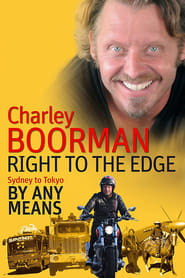 Watch Charley Boorman: Sydney to Tokyo By Any Means