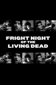 Watch Fright Night of the Living Dead