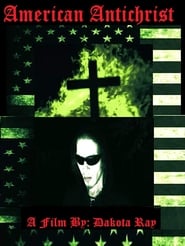 Watch American Antichrist