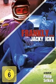 Watch Frankly... Jacky Ickx