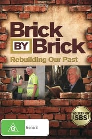 Watch Brick by Brick: Rebuilding Our Past