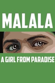 Watch MALALA: A Girl From Paradise