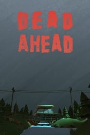 Watch Dead Ahead