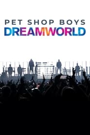 Watch Pet Shop Boys Dreamworld: The Greatest Hits Live at the Royal Arena Copenhagen