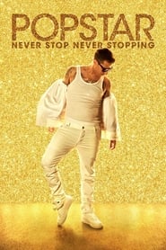 Watch Popstar: Never Stop Never Stopping