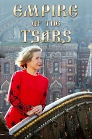 Watch Empire of the Tsars: Romanov Russia with Lucy Worsley