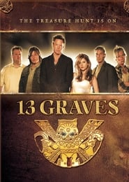 Watch 13 Graves