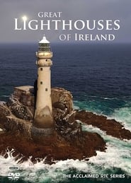 Watch Great Lighthouses of Ireland