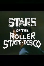 Watch Stars of the Roller State Disco