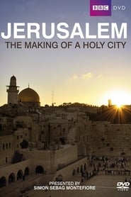 Watch Jerusalem: The Making of a Holy City