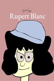 Watch Rupert Blanc