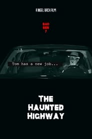 Watch Bad Ben 7: The Haunted Highway