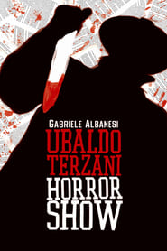 Watch Ubaldo Terzani Horror Show