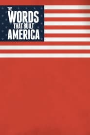 Watch The Words That Built America