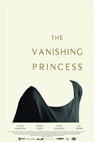 Watch The Vanishing Princess