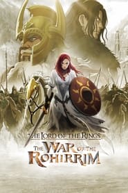 Watch The Lord of the Rings: The War of the Rohirrim