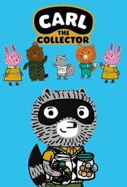 Watch Carl the Collector