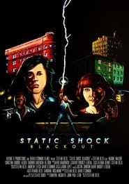 Watch Static Shock Blackout