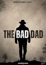 Watch The Bad Dad